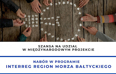 Grafika ozdobna z tekstem: Szansa na udział w międzynarodowym projekcie. Nabór w programie Interreg Region Morza Bałtyckiego