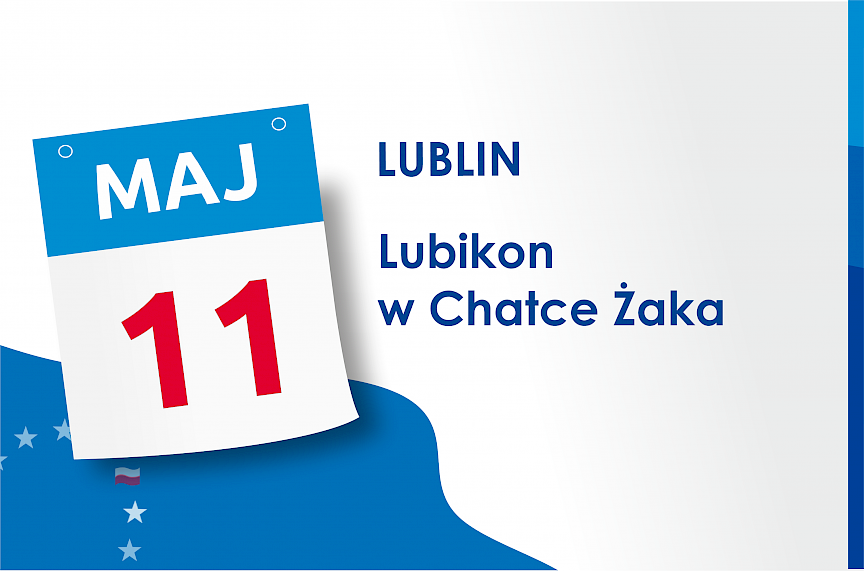 Lubikon z Funduszami Europejskimi w Chatce Żaka w Lublinie - Dzień II