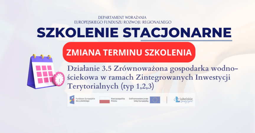 Zmiana terminu szkolenia Działanie 3.5