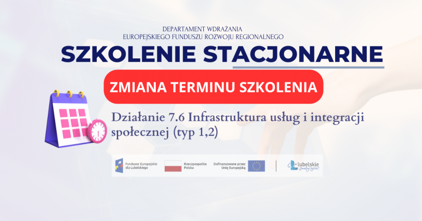 Zmiana terminu szkolenia w ramach Działania 7.6 w dniu 12 sierpnia