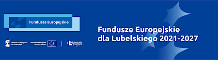 Program Fundusze Europejskie dla Lubelskiego