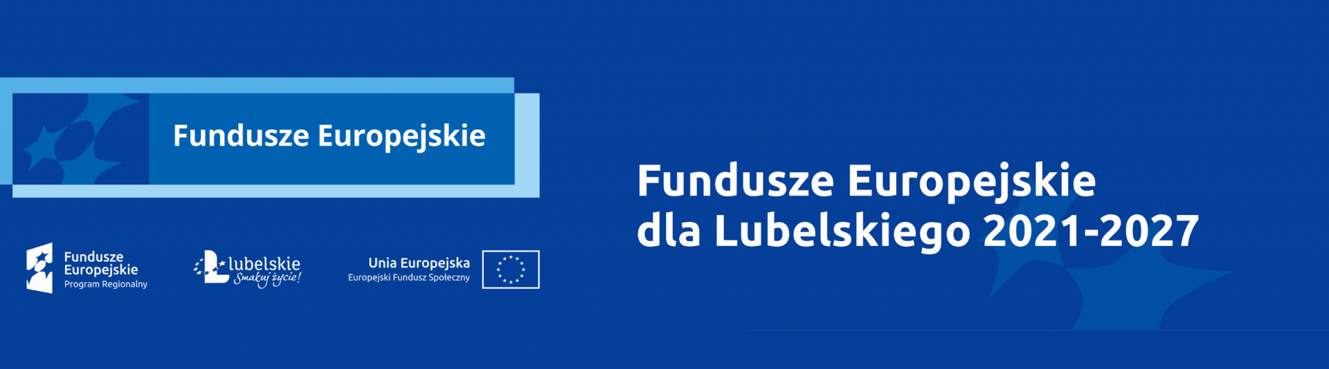 Program Fundusze Europejskie dla Lubelskiego