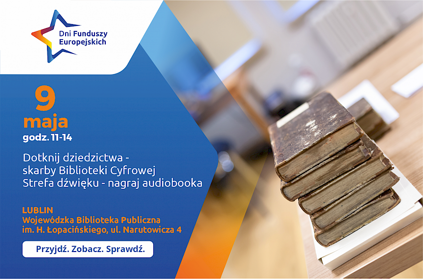 Grafika przedstawiająca lokomotywę Dni Funduszy Europejskich w Lublinie. Stare książki leżące na stole. Termin i miejsce organizacji wydarzenia.