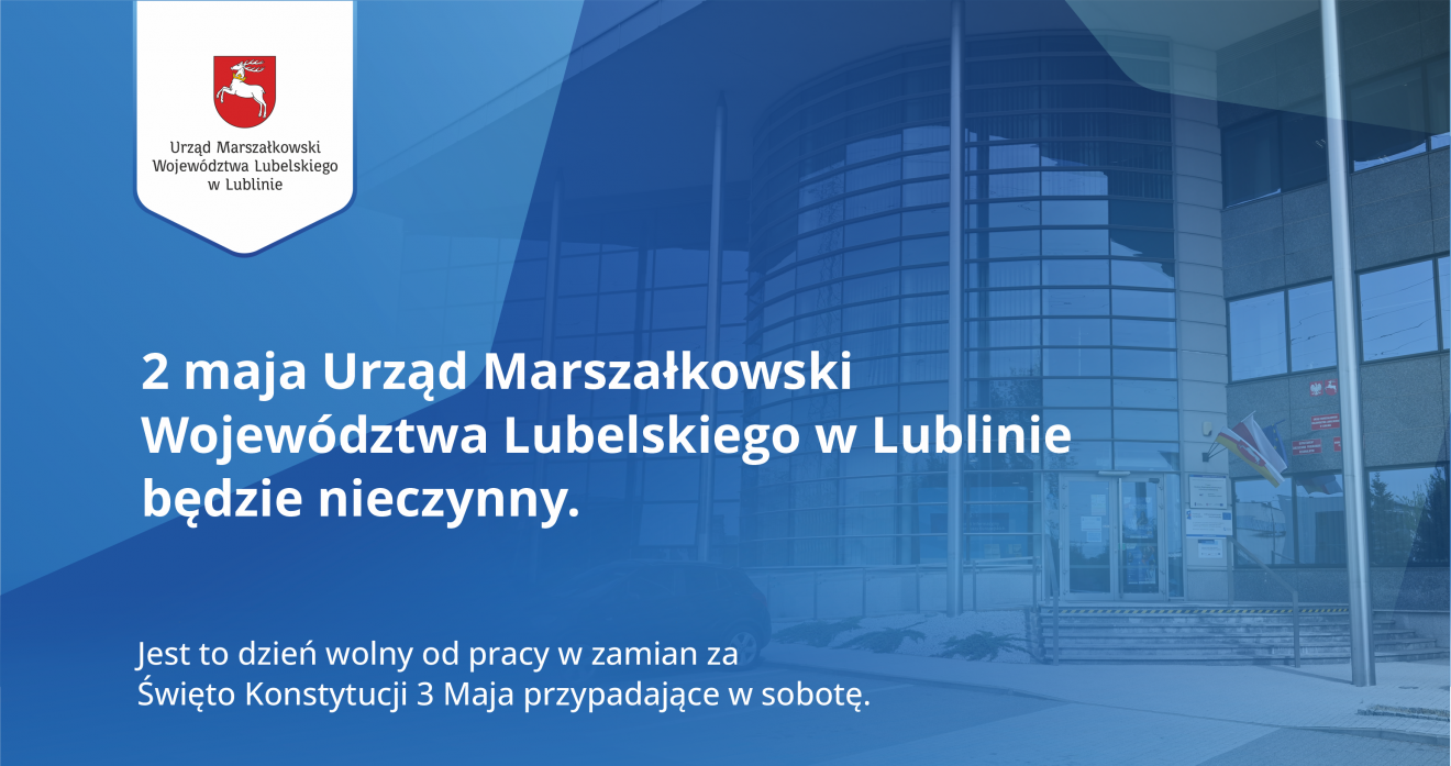 Niebieski baner z budynkiem zawierający tekst informujący o tym, że UMWL będzie nieczynny 2 maja.