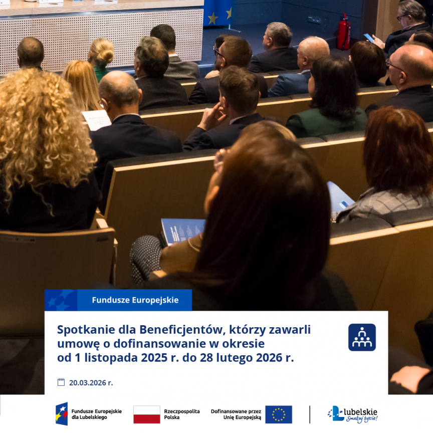 Spotkanie informacyjne dla Beneficjentów „Większa wiedza – mniej błędów” (III edycja)