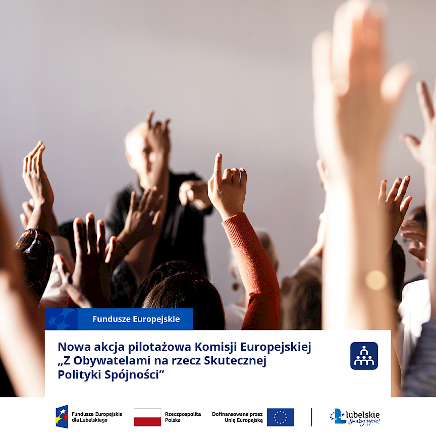 Nowa akcja pilotażowa KE „Z obywatelami na rzecz skutecznej polityki spójności”