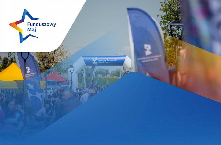 Ogólnopolska akcja promocyjna Funduszowy Maj - czekamy na Twoje zgłoszenie