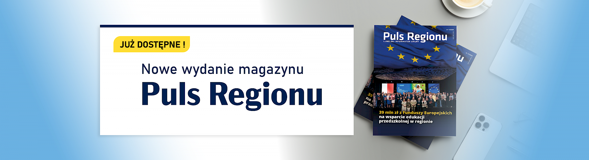 Baner informujący o tym, że nowe wydanie pulsu regionu jest już dostępne.